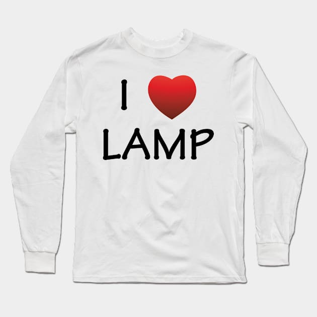 I Love Lamp Long Sleeve T-Shirt by SillyShirts